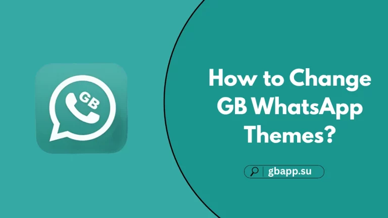 How to Change GB WhatsApp Themes